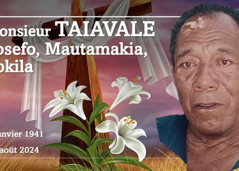 Avis de décès : TAIAVALE Sosefo, Mautamakia, Tokila